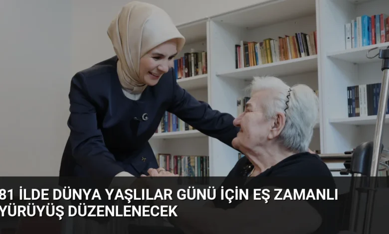 81 İlde Dünya Yaşlılar Günü İçin Eş Zamanlı Yürüyüş Düzenlenecek
