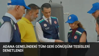 Adana genelindeki tüm geri dönüşüm tesisleri denetlendi