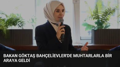 Bakan Göktaş Bahçelievler'de Muhtarlarla Bir Araya Geldi