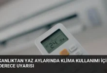 Bakanlıktan Yaz Aylarında Klima Kullanımı İçin 24 Derece Uyarısı