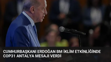 Cumhurbaşkanı Erdoğan BM İklim Etkinliğinde COP31 Antalya Mesajı Verdi