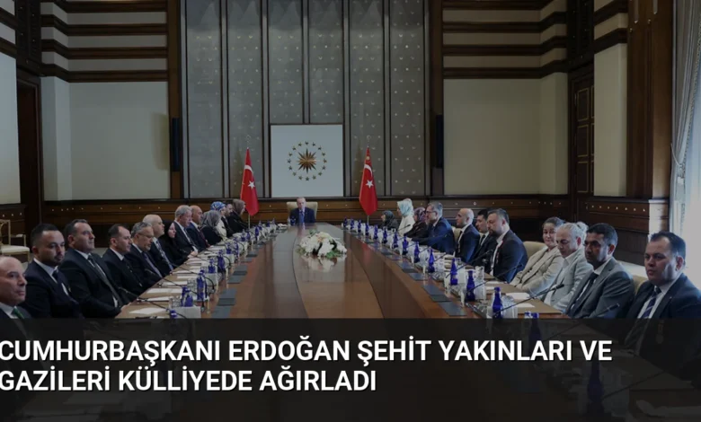 Cumhurbaşkanı Erdoğan Şehit Yakınları ve Gazileri Külliyede Ağırladı