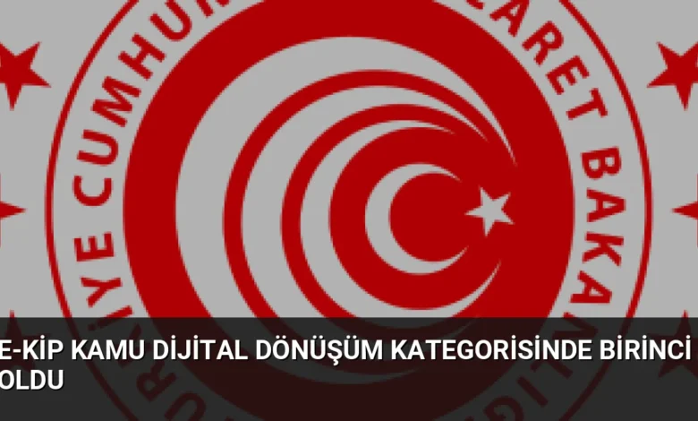 E-KİP Kamu Dijital Dönüşüm Kategorisinde Birinci Oldu