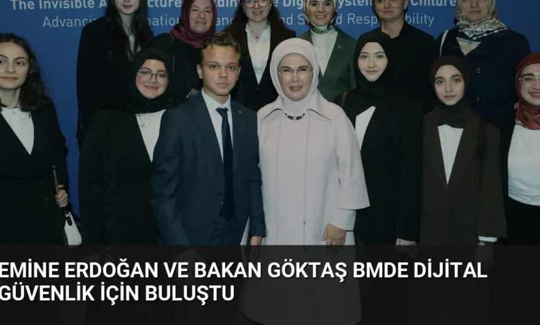 Emine Erdoğan ve Bakan Göktaş BMde Dijital Güvenlik İçin Buluştu