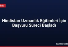 Hindistan Uzmanlık Eğitimleri İçin Başvuru Süreci Başladı