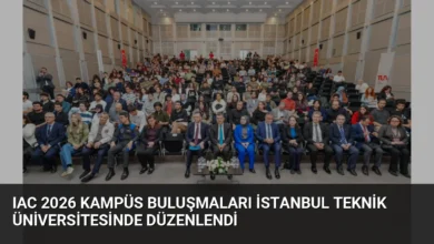IAC 2026 Kampüs Buluşmaları İstanbul Teknik Üniversitesinde Düzenlendi
