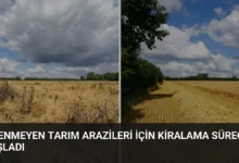 İşlenmeyen Tarım Arazileri İçin Kiralama Süreci Başladı