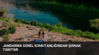 Jandarma Genel Komutanlığından Şırnak Tanıtımı