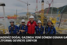 Karadeniz Doğal Gazında Yeni Dönem Osman Gazi Platformu Devreye Giriyor