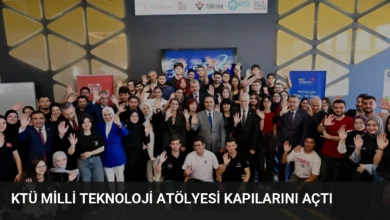 KTÜ Milli Teknoloji Atölyesi Kapılarını Açtı