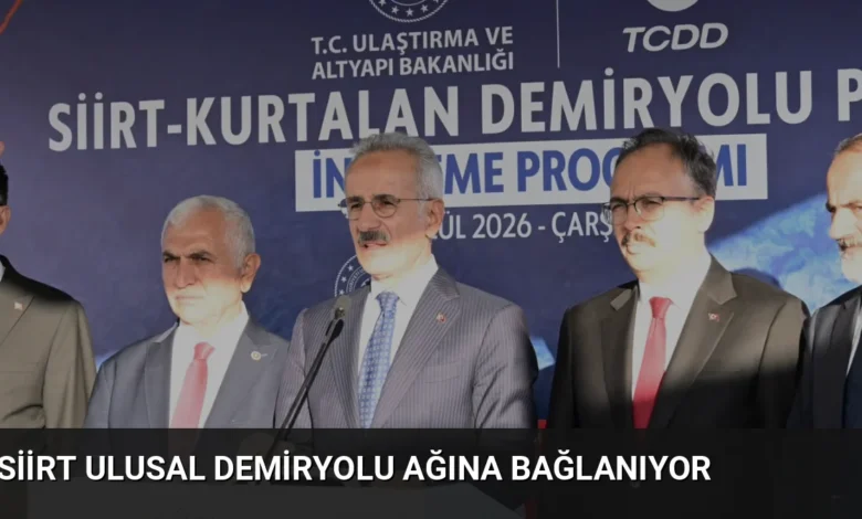 Siirt Ulusal Demiryolu Ağına Bağlanıyor