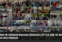 Tarım ve Orman Bakanlığından Çiftçilere 92 nci Saha Buluşması