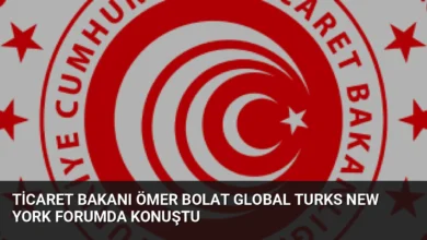 Ticaret Bakanı Ömer Bolat Global Turks New York Forumda konuştu