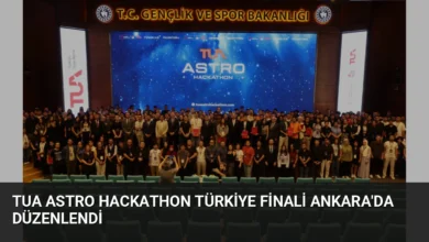 TUA Astro Hackathon Türkiye Finali Ankara'da Düzenlendi