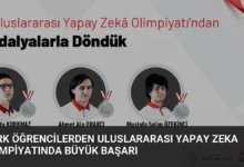 Türk Öğrencilerden Uluslararası Yapay Zeka Olimpiyatında Büyük Başarı