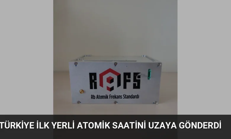 Türkiye İlk Yerli Atomik Saatini Uzaya Gönderdi