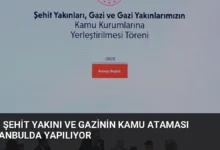 571 Şehit Yakını ve Gazinin Kamu Ataması İstanbulda Yapılıyor