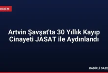 Artvin Şavşat'ta 30 Yıllık Kayıp Cinayeti JASAT ile Aydınlandı