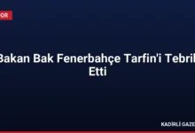 Bakan Bak Fenerbahçe Tarfin'i Tebrik Etti