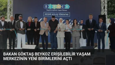 Bakan Göktaş Beykoz Erişilebilir Yaşam Merkezinin Yeni Birimlerini Açtı