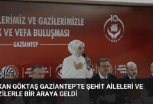 Bakan Göktaş Gaziantep'te şehit aileleri ve gazilerle bir araya geldi