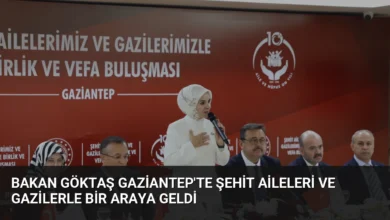 Bakan Göktaş Gaziantep'te şehit aileleri ve gazilerle bir araya geldi