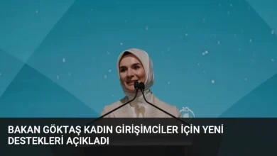 Bakan Göktaş Kadın Girişimciler İçin Yeni Destekleri Açıkladı