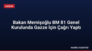 Bakan Memişoğlu BM 81 Genel Kurulunda Gazze İçin Çağrı Yaptı
