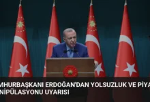 Cumhurbaşkanı Erdoğan'dan Yolsuzluk ve Piyasa Manipülasyonu Uyarısı