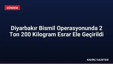 Diyarbakır Bismil Operasyonunda 2 Ton 200 Kilogram Esrar Ele Geçirildi
