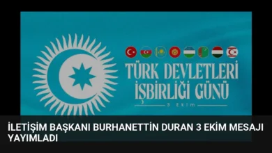 İletişim Başkanı Burhanettin Duran 3 Ekim mesajı yayımladı