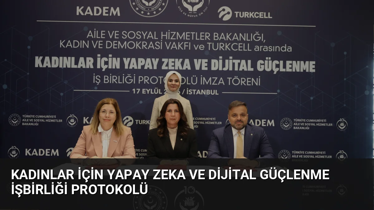 Kadınlar İçin Yapay Zeka ve Dijital Güçlenme İşbirliği Protokolü