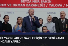 Şehit Yakınları ve Gaziler İçin 571 Yeni Kamu İstihdamı Yapıldı