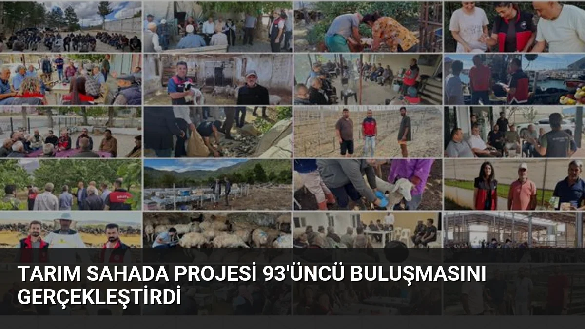 Tarım Sahada projesi 93'üncü buluşmasını gerçekleştirdi