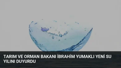 Tarım ve Orman Bakanı İbrahim Yumaklı Yeni Su Yılını Duyurdu