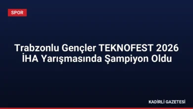 Trabzonlu Gençler TEKNOFEST 2026 İHA Yarışmasında Şampiyon Oldu